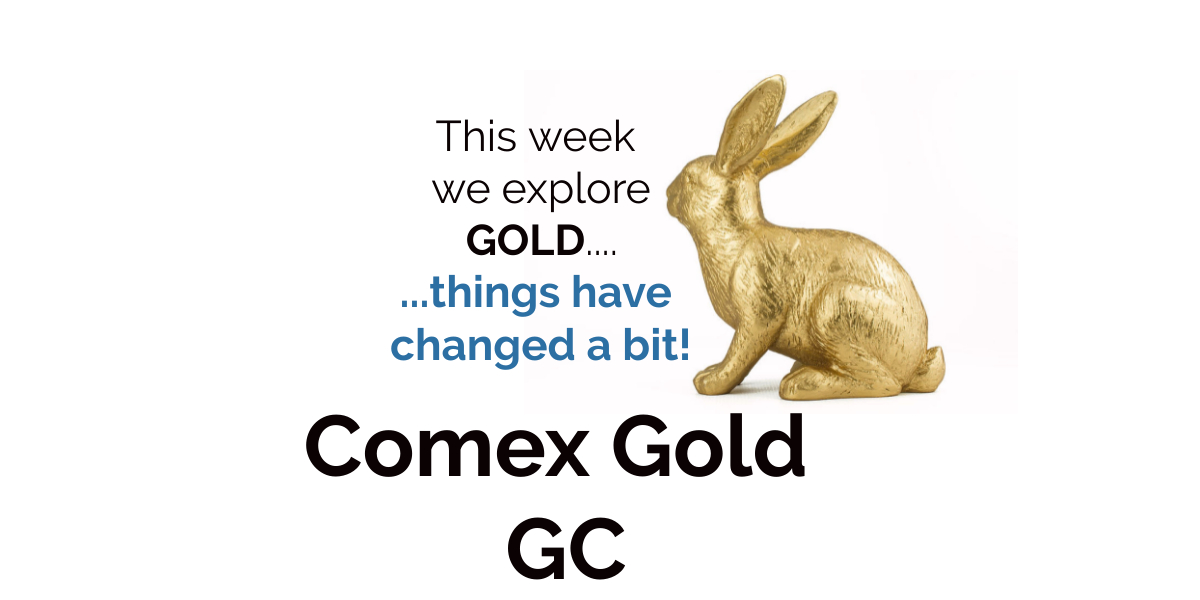 Stock of the Week Comex Gold (GC)