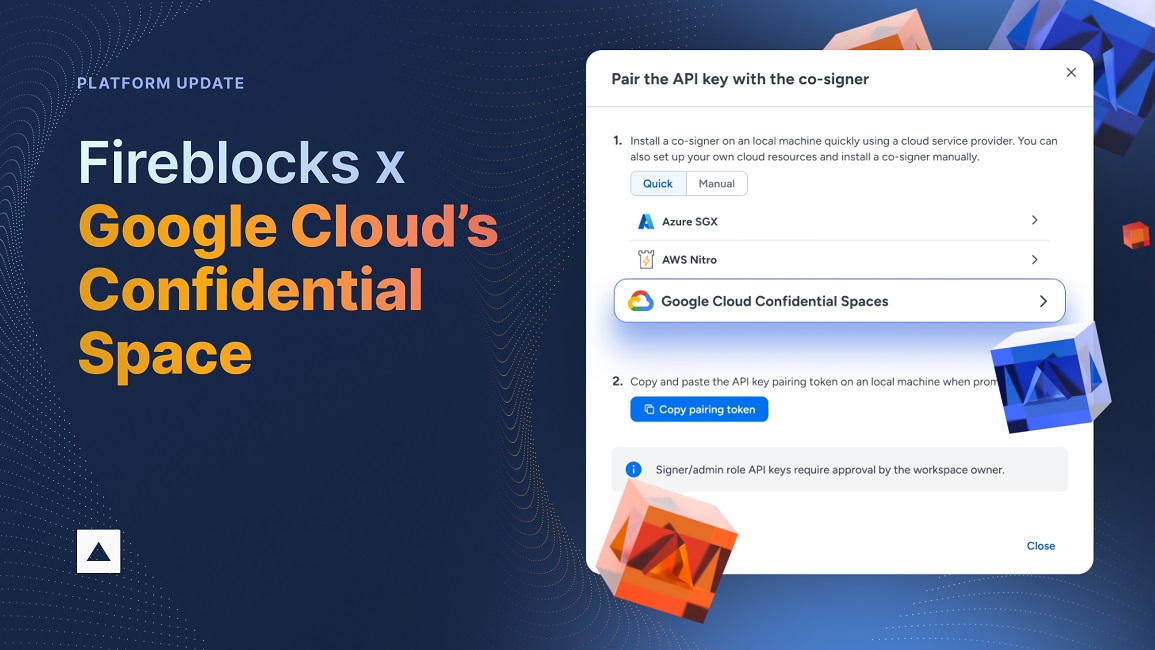 Fireblocks and Google Cloud partner to enhance PKM security